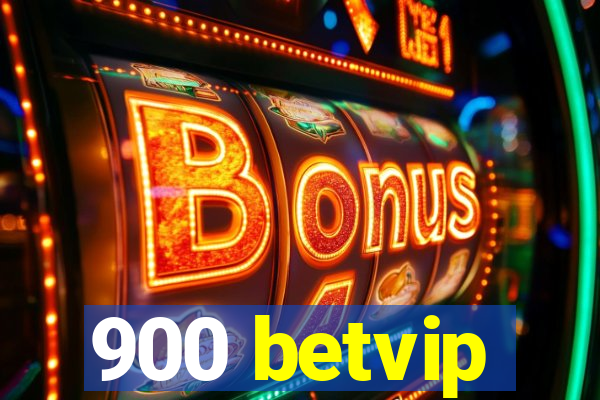 900 betvip